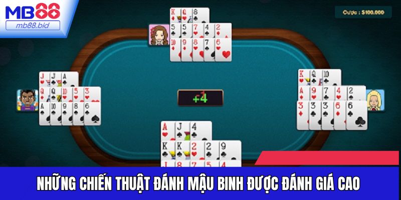 Những chiến thuật đánh mậu binh được đánh giá cao