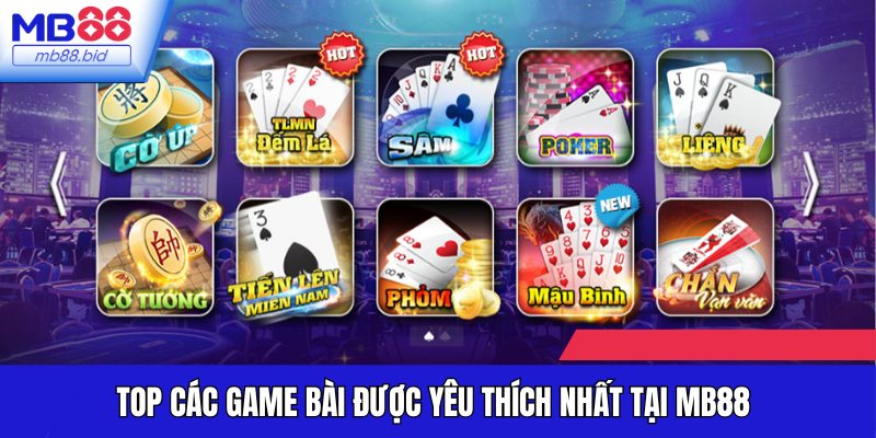 MB88 cung cấp nhiều Game bài đang được ưa chuộng