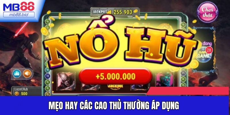 Mẹo hay các cao thủ thường áp dụng