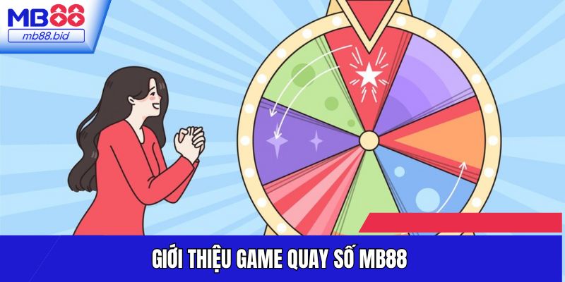 Tổng quan cơ bản về quay số MB88